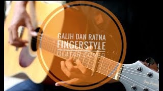 Galih dan Ratna OST Gamaliel Audrey Cantika - Galih dan Ratna | short cover || Fingerstyle guitar