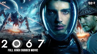 2067 (HD) Hollywood Sci-fi Thriller Hindi Dubbed Movie | Kodi Smit-McPhee, Ryan Kwanten