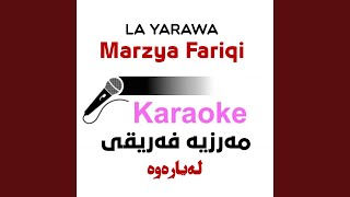 La Yarawa - Marziyah Fariqi