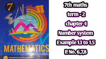7th maths term  - 2 chapter  - 1Number system Example 1.1 to 1.5 P. No.  6,7,8