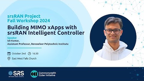 2024 srsRAN Fall Workshop: Building MIMO xApps with srsRAN Intelligent Controller