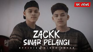 Download Lagu Zackk - Sinar Pelangi (Official Video Cover) MP3