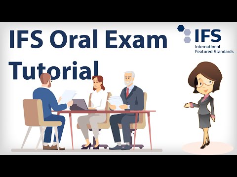 IFS Oral Exam Tutorial - for IFS Auditors