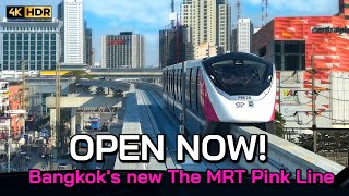 4K HDR | Open Now! Bangkok's new The MRT Pink Line (30 stations)