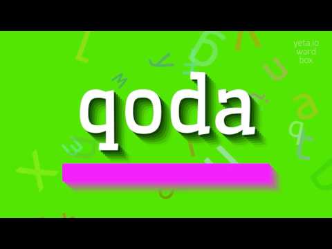 How to say "qoda"! (High Quality Voices)