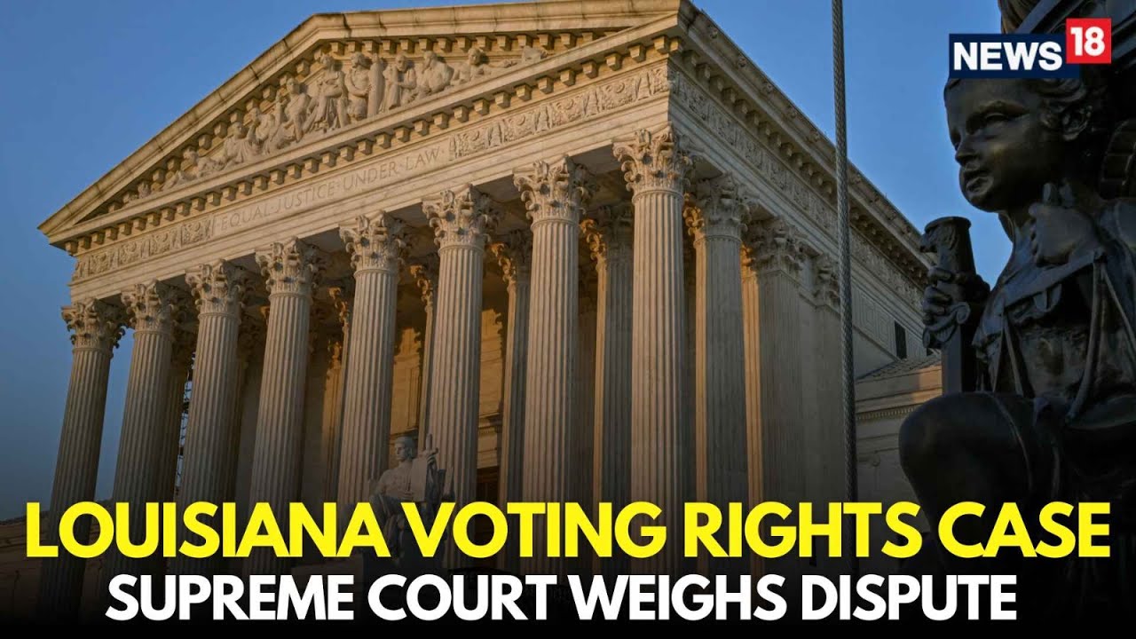 LIVE | U.S. Supreme Court Reviews Louisiana Voting Map Dispute | SC ...