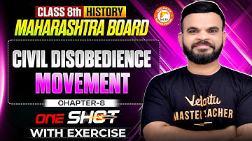 Class 8th History - Civil Disobedience Movement One Shot | History Chapter 8 MH Board | By Suyog Sir