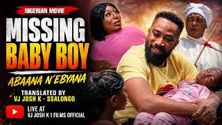 MISSING BABY BOY Part 1 /4 👉@VJ-JoshK4NigerianMovies 👈Latest Luganda Translated Nigerian Movie 2026