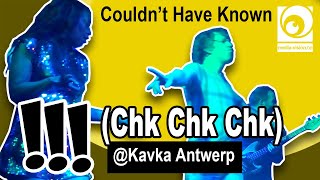 !!! (Chk Chk Chk) - Couldn&#39;t Have Known (LIVE @Kavka Oudaan Antwerp 2019)