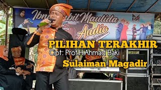 PILIHAN TERAKHIR | ELSURAYYA AHMAD BAKI | SULAIMAN MAGADIR COVER