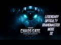 Chaos Gate: Daemonhunters [Legendary][GrandMaster Mode] Part 32 Yet Another Morbus!!!