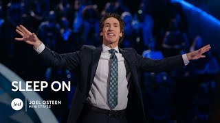 Joel Osteen - Sleep On