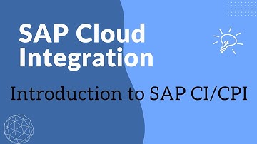 SAP Cloud Integration Introduction | SAP CPI