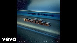Cali Y El Dandee, Danna Paola - Nada (Audio) by CaliyElDandeeVEVO 217,901 views 2 years ago 2 minutes, 53 seconds