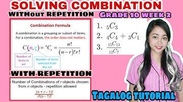 HOW TO SOLVE COMBINATION (With and Without Repetition) Grade 10 Lesson Week 2| Tagalog Tutorial