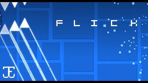 Flick Layout: my speedcore masterpiece (extreme demon)