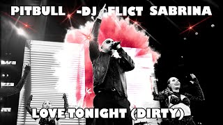 Pitbull, Dj Flict, Sabrina - Love Tonight (Shouse Cover)