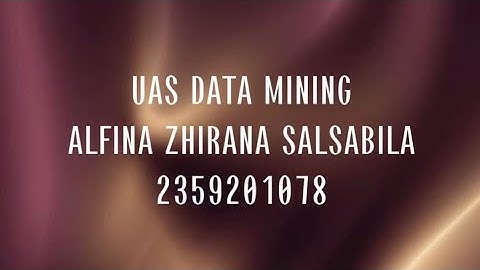 TUGAS UAS DATA MINING 