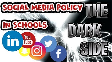 Social media policy in schools and the dark side