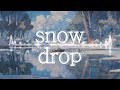 snow drop【初音ミクV4X】
