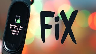 Mi Band 4 | How To Pair | Connect To Mi Fit App To Update Fix