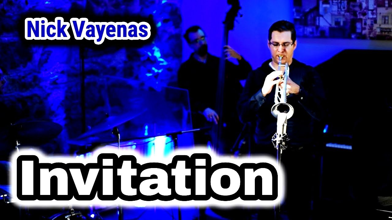 Watch Nick Vayenas 4tet: Invitation on YouTube Watch Nick Vayenas 4tet: Invitation on YouTube