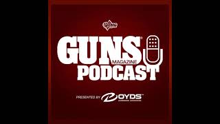 Wayne LaPierre: Go Away! | GUNS Magazine Podcast #81