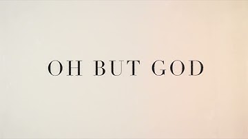 Oh But God | Davy Flowers