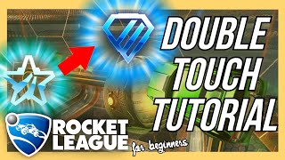 How to DOUBLE TOUCH in Rocket League (WITH TRAINING PACK)