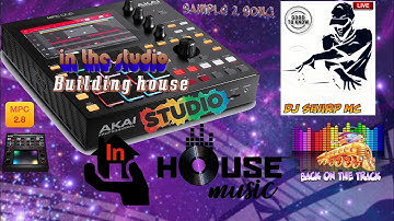 AKAI MPC ONE - #184 in the studio - sample 2 song,  building house #MPC, #MPC_ONE, #DJ_SharpMC_LIVE