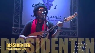 DISSIDENTEN live at VISA FOR MUSIC 2015