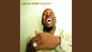 Video thumbnail of "Wayman Tisdale - Ready to Hang"