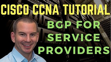 BGP Routing and Path Selection for Service Providers - CCNA Tutorial