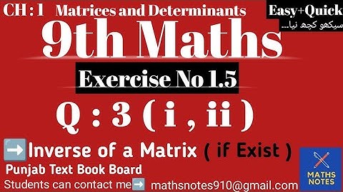 Class 9th Maths Chapter No 1| Multiplicative inverse of Matrices | Ex#1.5 Q#3 (i), (ii) | 9th maths
