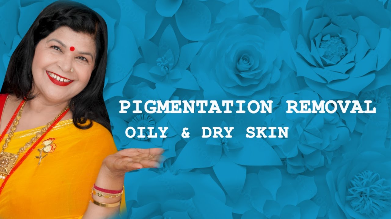 Pigmentation Removal | For Both Dry & Oily Skin |