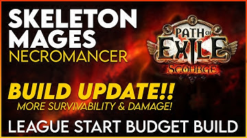 Skeleton Mages League Starter Build Guide UPDATE - New POB for more Survivability and Damage!