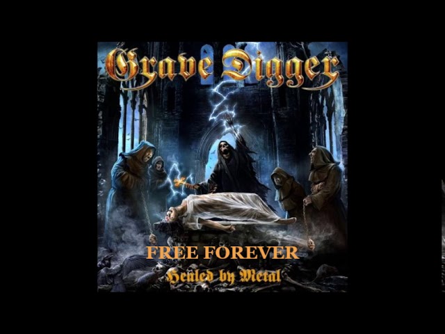 Grave Digger - Free Forever