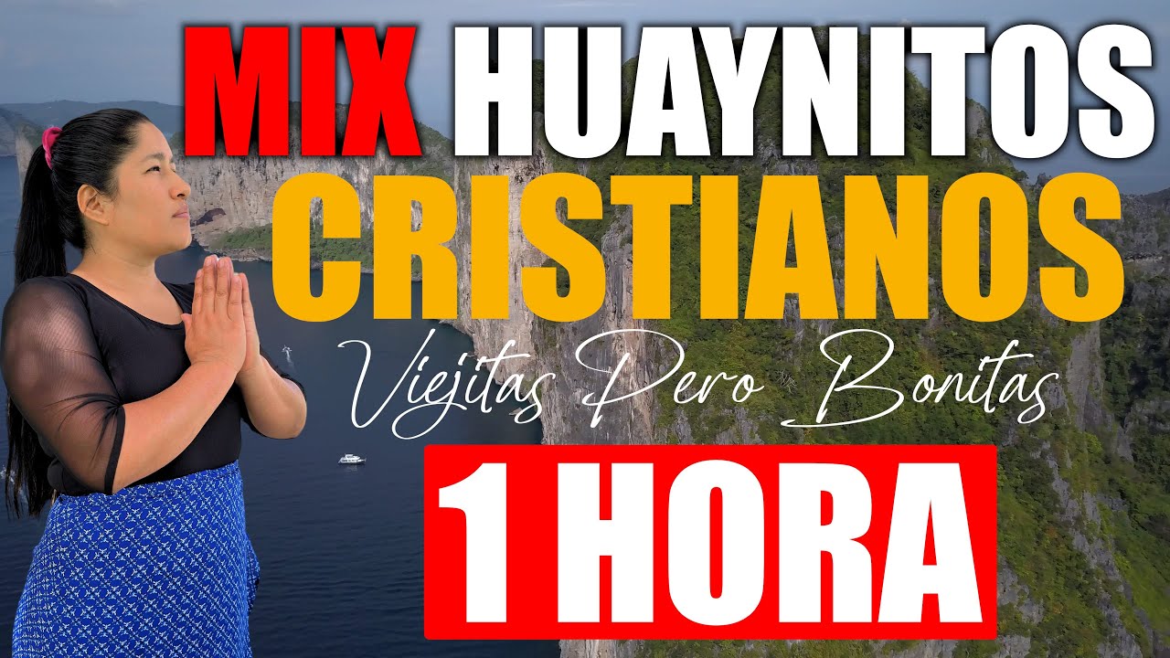 MIX HUAYNITOS CRISTIANOS - MUSICA CRISTIANA ANDINA 2025