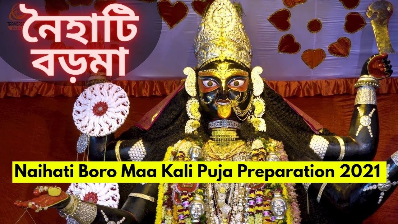 Naihati Boro Maa Kali Puja Preparation 2021 | Naihati Boro Maa Kali ...