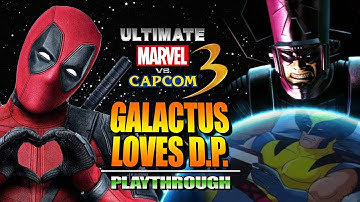 GALACTUS LOVES DP...Deadpool! - Arcade Playthru (Ultimate Marvel Vs. Capcom 3)