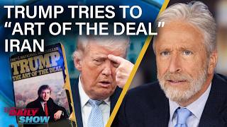 Jon Stewart Dissects Trump’s “Art of the Deal” Iran Strategy... That Isn't Working | The Daily Show screenshot 5