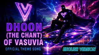 Dhoon (The Chant) of Vasuvia | English Theme Song | V: The Celestial Guardian – Stormborn | Official
