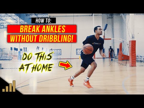 How to: Break Ankles Without Dribbling! [TRAIN AT HOME] Instructional Video