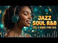 【R&amp;B Soul】Soft R&amp;B Soul Embrace – Warm Sounds for Love &amp; Relaxation Tender Jazz Soul for Quiet Nigh