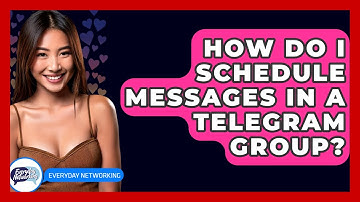 How Do I Schedule Messages In A Telegram Group? - Everyday-Networking