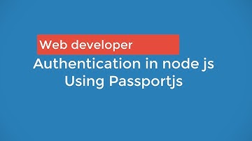 Handle Authentication using passport js in just 5 minute
