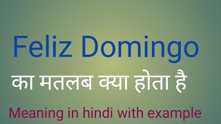Feliz Domingo meaning l meaning of feliz Domingo l feliz Domingo l vocabulary