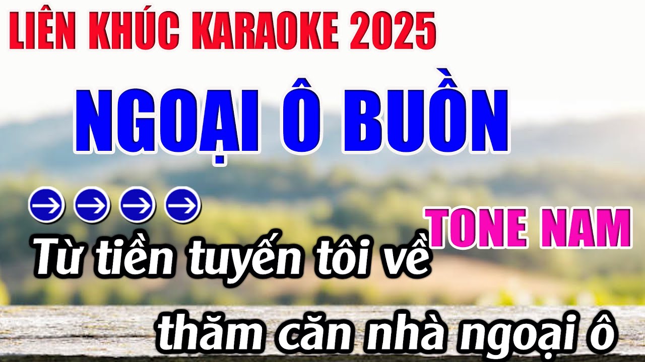 Liên Khúc Ngoại Ô Buồn Karaoke Tone Nam Karaoke 9999 - Beat Mới