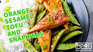 Easy Tofu Recipe : Orange Sesame Tofu and Snap Peas
