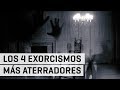 Los 4 exorcismos reales más aterradores - Cadáver